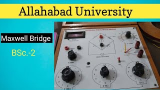 Maxwell Bridge experiment  Allahabad University [upl. by Balthasar859]