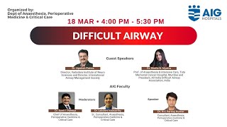 DIFFICULT AIRWAY  AIG Anesthesia Webinar Series  AIG Hospitals [upl. by Assirod]