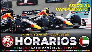 Horarios FÓRMULA 1 Latinoamérica GP de ABU DHABI 2023  ¡NO TE LO PIERDAS [upl. by Helman]