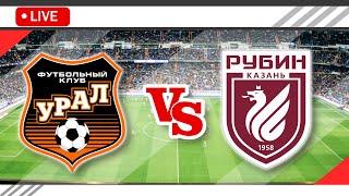 🔴Ural Sverdlovsk Oblast VS Rubin Kazan LIVE Score Streaming Full HD  Russian Premier League 2023 [upl. by Valentino50]