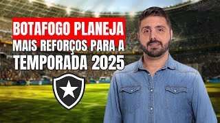 BOTAFOGO PLANEJA MAIS REFORÇOS PARA A TEMPORADA [upl. by Yderf]