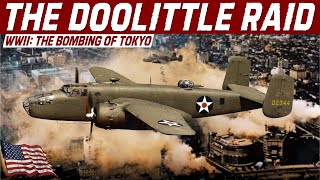 The Doolittle Raid Americas First Strike Back at Japan  WWII History Full Documentary [upl. by Cami]