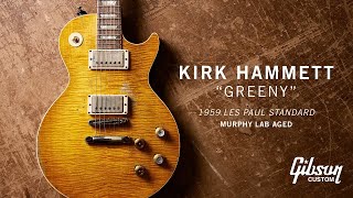 Gibson Custom Shop Kirk Hammett quotGreenyquot 1959 Les Paul Standard [upl. by Willem]