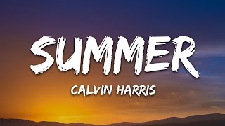 Calvin Harris  Summer Lyrics [upl. by Ical471]