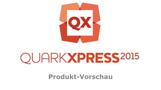 QuarkXPress 2015 Launch Deutsch [upl. by German]