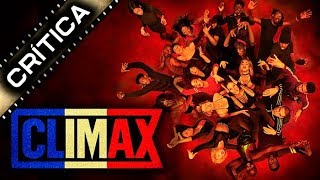 Crítica  Reseña de CLIMAX de GASPAR NOÉ [upl. by Neirrad]