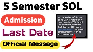 5 Semester Admission Last Date Announced  Official Message  DU SOL Admission 202425 [upl. by Vizzone]