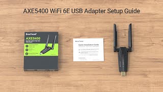 BrosTrend AXE5400 WiFi 6E USB Adapter Setup Guide [upl. by Ttoile587]