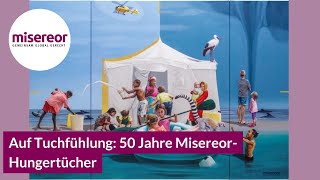 Auf Tuchfühlung 50 Jahre MisereorHungertücher [upl. by Zahara]