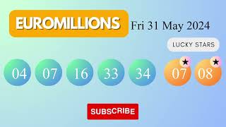 EuroMillions Draw Results on Fri 31 May 2024 The National Lottery UK [upl. by Daas]