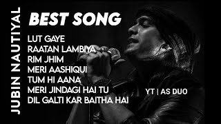 Best of Jubin Nautiyal 202324  Jubin Nautiyal Hit Song  Latest Bollywood Song  Indian Songjubin [upl. by Ysiad]