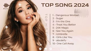 Ariana Grande Maroon 5 DJ Khaled Justin Bieber Shawn Mendes Bruno Mars 💎💎Top Music 2024 [upl. by Burke736]