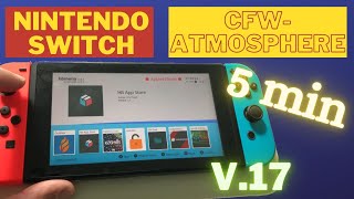 Nintendo Switch CFW – 5 min tutorial Atmosphere V17 [upl. by Adnerb537]