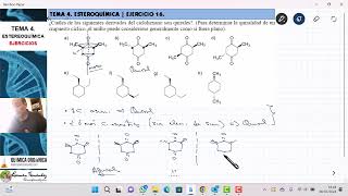 TEMA 4 ESTEREOQUÍMICA  EJERCICIO 16 ¿CUÁLES DE LOS DERIVADOS DEL CICLOHEXANO SON QUIRALES [upl. by Aubigny]