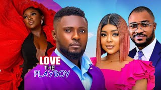 2024 NEW MOVIE LOVE THE PLAYBOY FULL MOVIE iYVON JEGEDEKENNETH NWADIKE LATESTNOLLYWOOD MOVIE [upl. by Stirling]