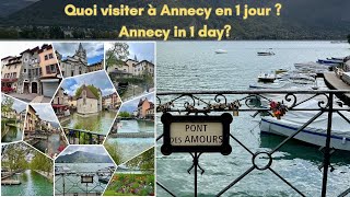 Quoi visiter à Annecy en 1 jour [upl. by Faythe]