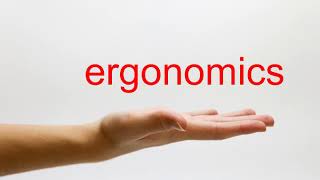 How to Pronounce ergonomics  American English [upl. by Silvanus]