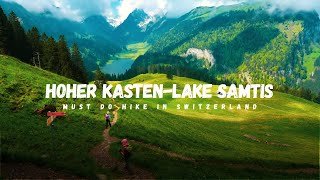 Alpine Hiking in Alpstein Hoher kastenSämtiser LakeLake Samtis [upl. by Iak]