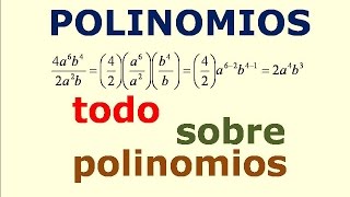 Todo sobre Polinomios suma resta multiplicacion y division de Polinomios [upl. by Earl]