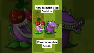 How to make king Godzilla in pvz fusion plantsvszombies halloween music games pokemonhalloween [upl. by Lirrehs]