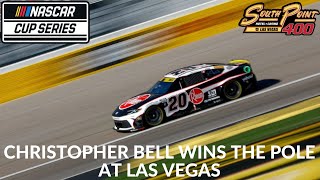 Christopher Bell Wins The Pole At Las Vegas [upl. by Opportina]