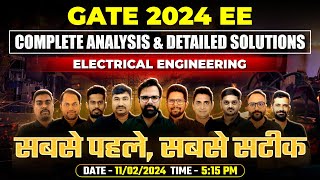 GATE 2024 EE  Exam Analysis amp Detailed Solutions  Electrical Engineering  GATE Exam 11 Feb 2024 [upl. by Aklam]