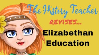 Elizabethan Education Early Elizabethan England [upl. by Aiasi159]