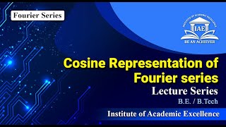 Cosine Representation of fourier series  Fourier Series [upl. by Anig528]