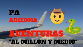 Aventuras Del Oeste Nos Invito A Unas Travesias En Arizona 😎🤠 [upl. by Chisholm]