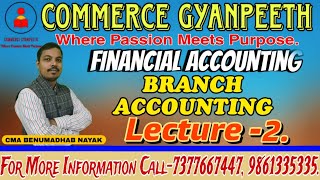 FINANCIAL ACCOUNTING CMA INTER  BRANCH ACCOUNTING  LECTURE 2 [upl. by Nyllij155]