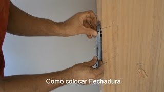 Como colocar Fechadura em Porta de Madeira [upl. by Dweck]