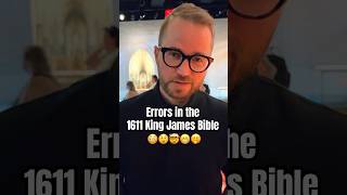 Errors in the 1611 King James Bible 😳😲🤯😬🫢 Shorts [upl. by Godfry847]