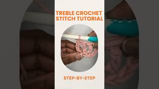 Treble Crochet Stitch Tutorial StepbyStep [upl. by Burn]