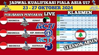 PERUBAHAN PENYIARAN JADWAL KUALIFIKASI PIALA ASIA U17 2025 TIMNAS INDONESIA LEBANON ABSEN [upl. by Ydnat]