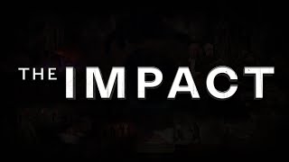 The IMPACT Documentary All Episodes [upl. by Tullus]