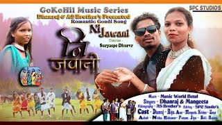 NEW GONDI SONGन्यू गोंडी सोंग NI JAWANI 2024 DJ [upl. by Jakoba]