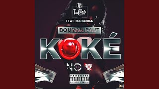 Bouyon faut koke feat Dabanda [upl. by Goddard154]