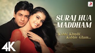 Suraj Hua Maddham 4K Music Video  Kabhi Khushi Kabhie Gham  Shah Rukh Khan Kajol  Sonu N Alka Y [upl. by Milda]