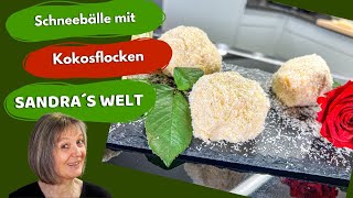 Super leckeres Kokosflocken Schneeballen Rezept perfekt für das ganze Jahr [upl. by Mehta]