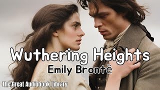 Wuthering Heights By Emily Brontë Full Audiobook Part 1 [upl. by Nylasej492]