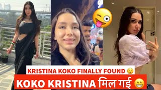 FINALLY KOKO KRISTINA IN INDIA [upl. by Donella]