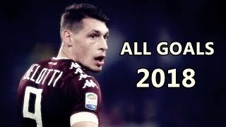 Andrea BELOTTI  All Goals 2018 HD [upl. by Ahmed]