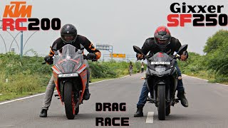 Suzuki Gixxer SF 250 VS KTM New 2022 RC200 drag race [upl. by Rizan767]