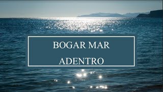 Bogar mar adentro [upl. by Anstice974]