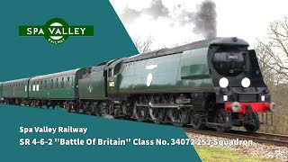 SPA VALLEY RAILWAY  SR Battle Of Britain Class No 34072 257 Squadron [upl. by Darnoc]