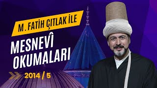 M Fatih Çıtlak ile Mesnevi Okumaları I 1 Mart 2014 mfatihçıtlak fatihçıtlak [upl. by Nella612]