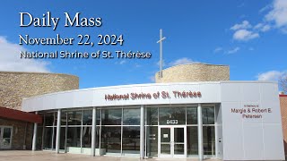 Mass  November 22 2024 at the St Therese National Shrine with Fr Bob Colaresi [upl. by Ellehcem]