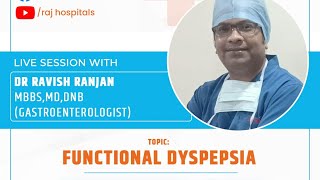 What is Functional Dyspepsia and How to Treat it symptoms of functional dyspepsia Dr Ravish Ranjan [upl. by Gaskin]