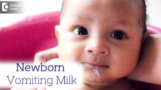 What to do when Newborn Vomits milk  Overfeeding Milk  Dr Harish C  Doctors Circle [upl. by Grearson]