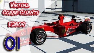 Assetto Corsa FR  Virtual Corse Clienti  F2004 [upl. by Smitt]